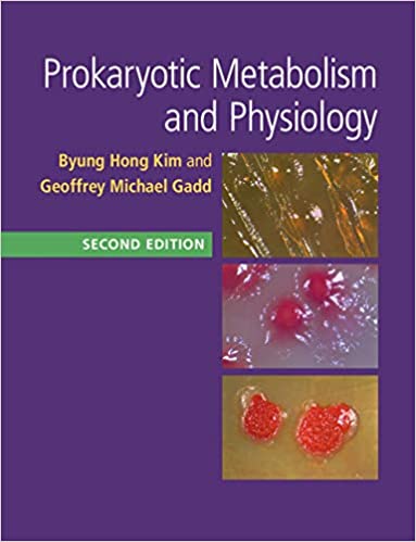 Prokaryotic Metabolism and Physiology (2nd Edition) [2019] - pdf